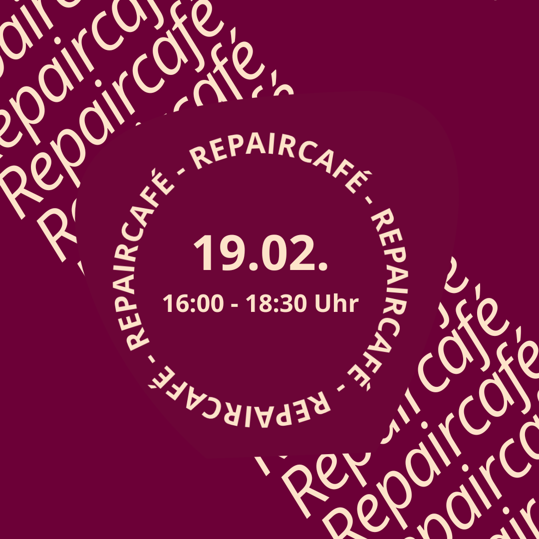 Nächstes Repair Café am 19. Februar 2026, 16 - 18:30 Uhr